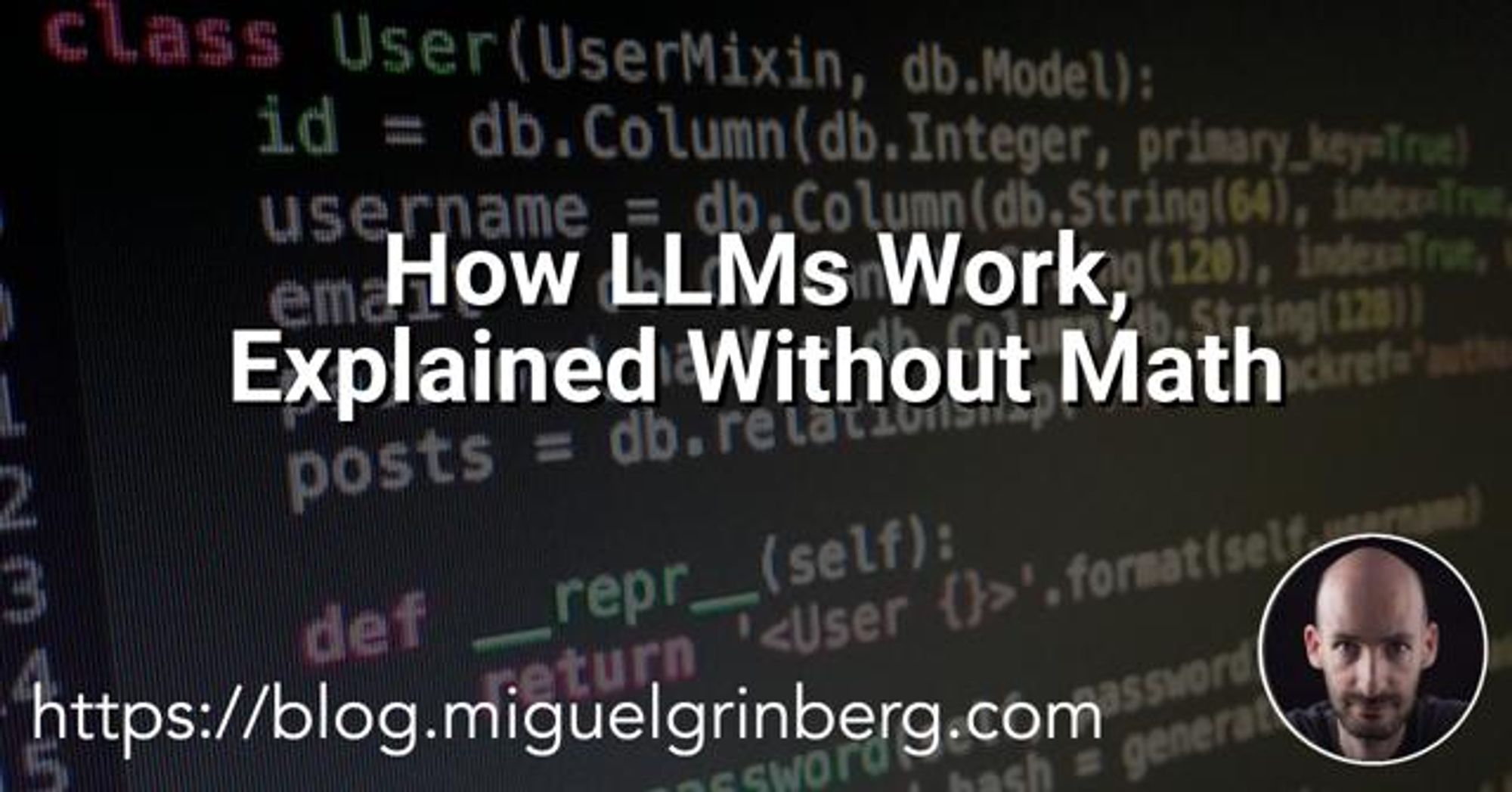 How LLMs Work, Explained Without Math