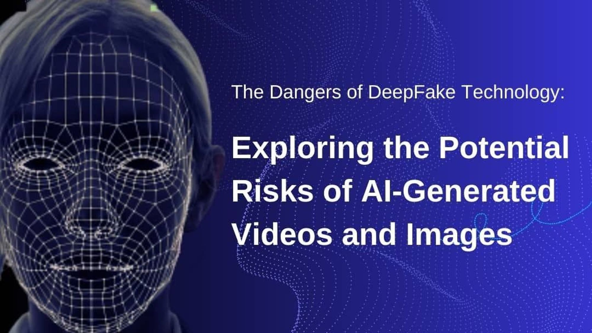 DeepFake 技术的危险：探索 AI 生成的视频和图像的潜在风险 | HackerNoon