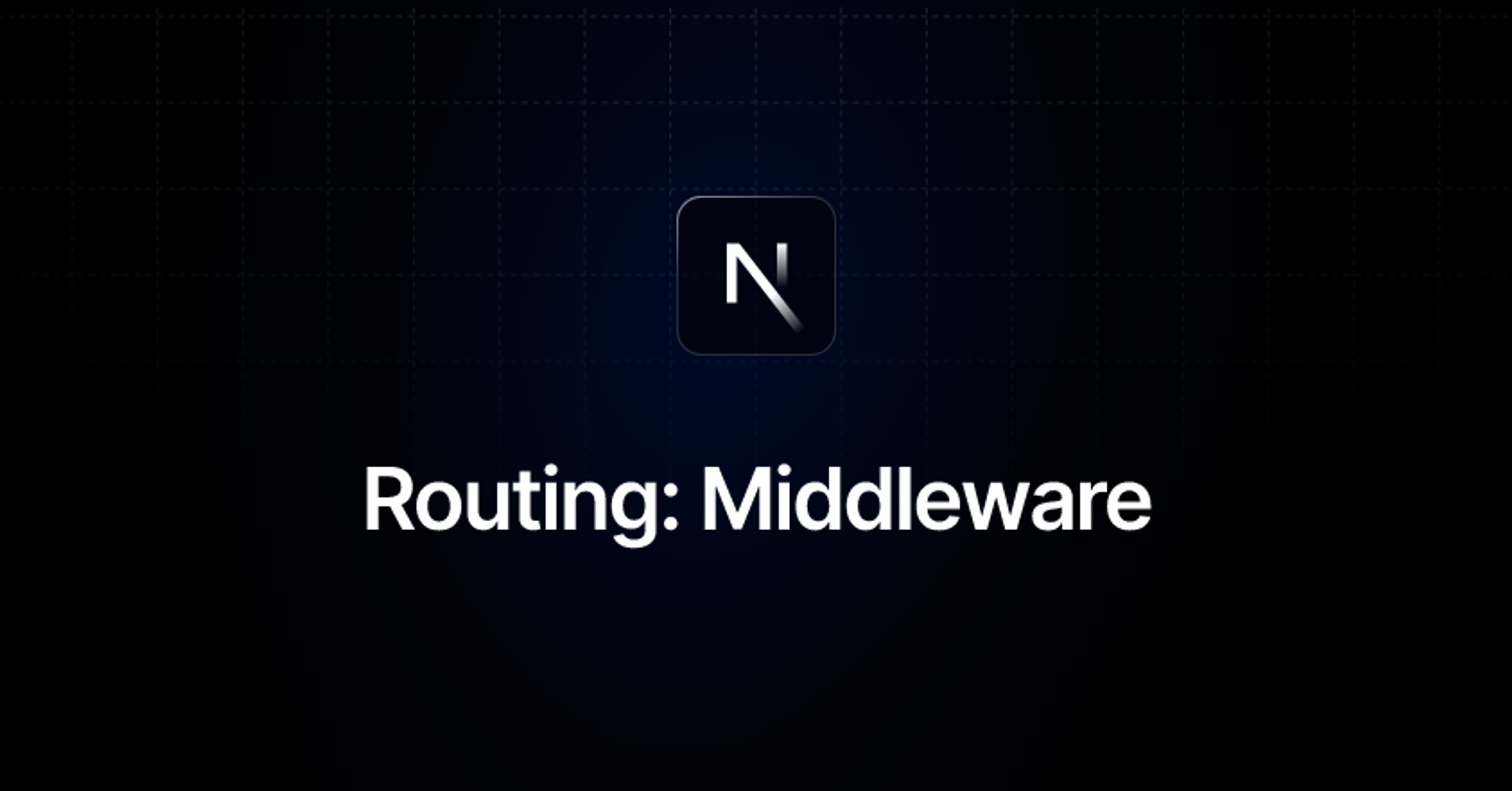 Routing: Middleware