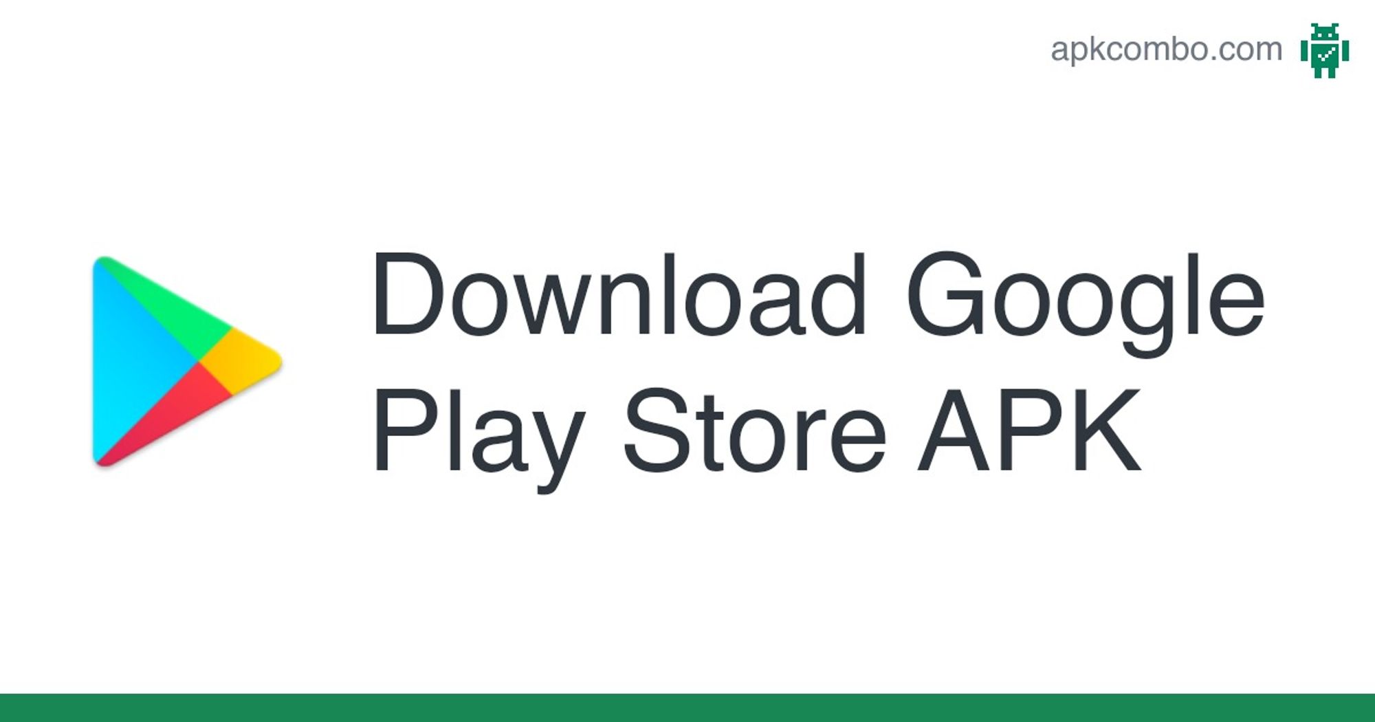 Download Google Play Store APK - Latest Version 2023
