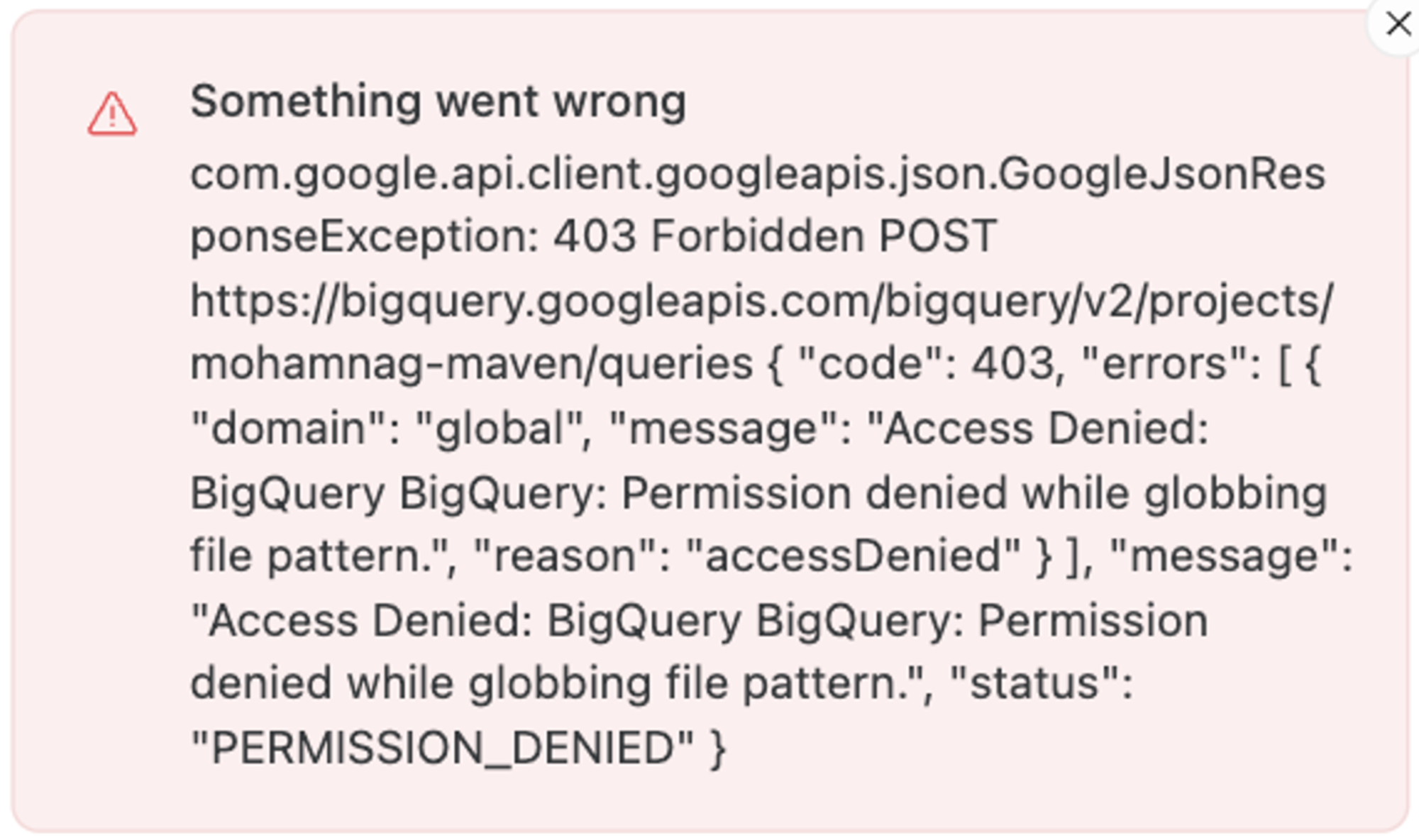 Important part of error in text: "Access Denied:
BigQuery BigQuery: Permission denied while globbing file pattern.",