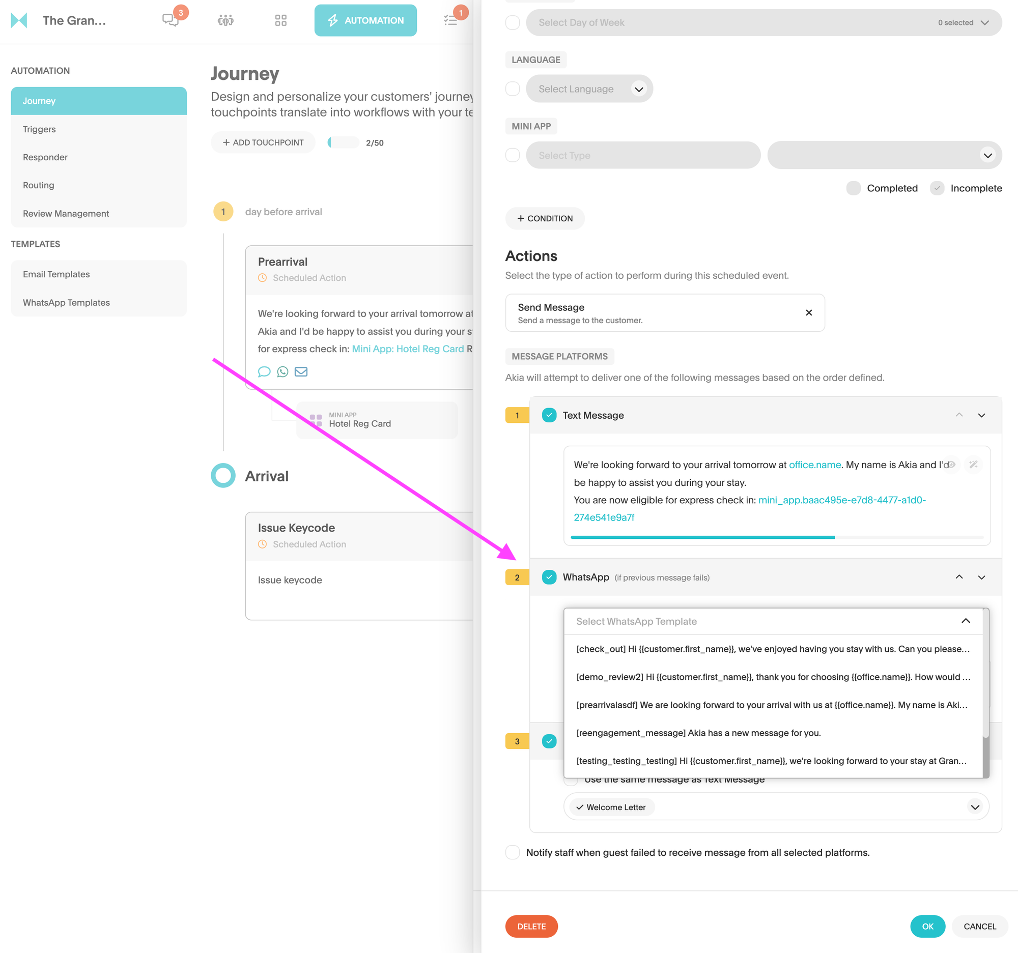 Clicking the checkbox next to WhatsApp will select it as an optional message platform and you can specify what template you want to use for your message.