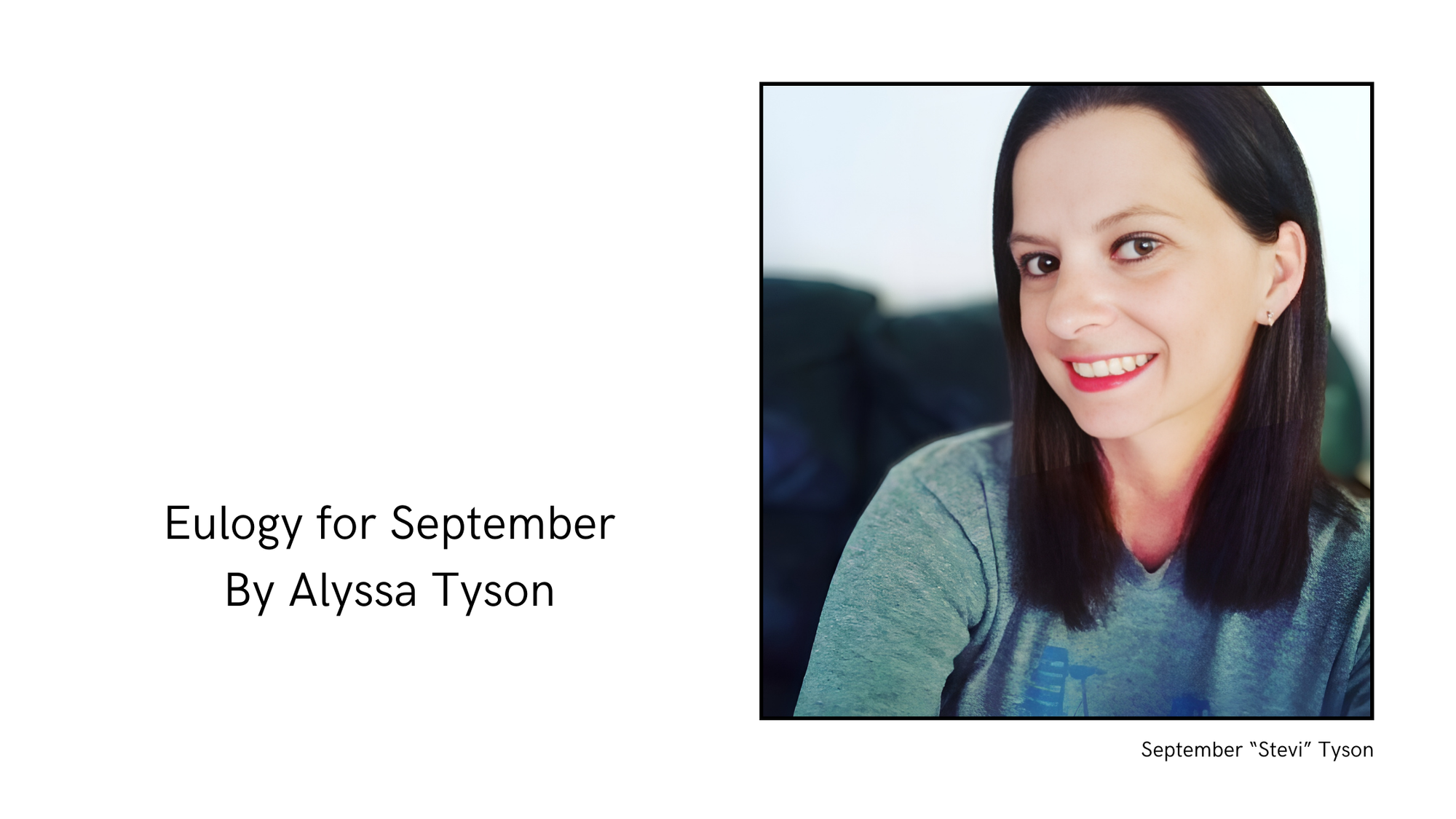 Eulogy for September By Alyssa Tyson