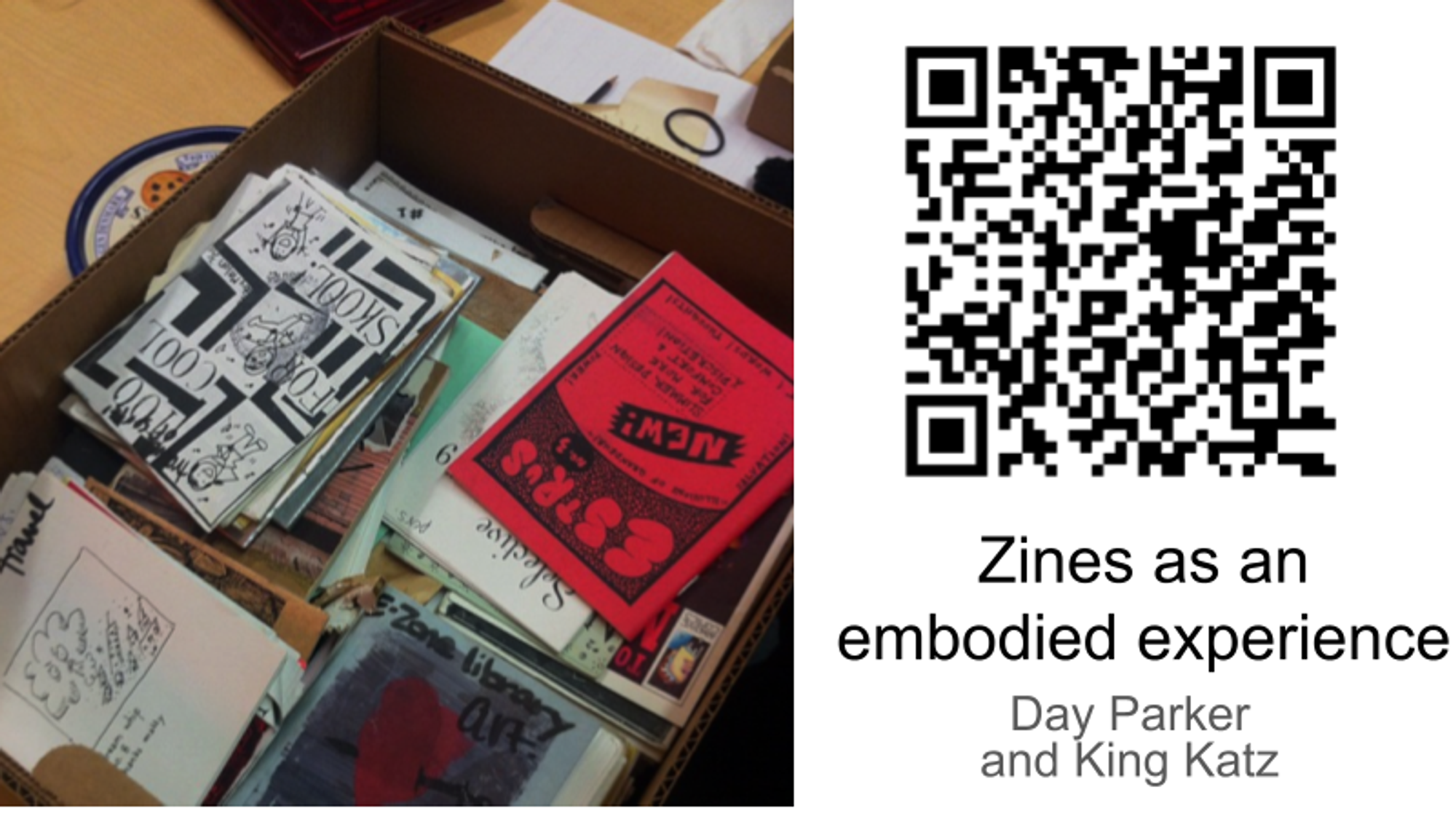 Zines as embodied experience