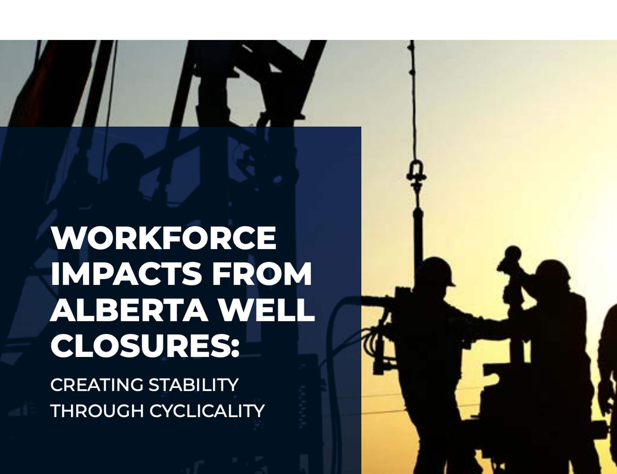 Workforce Impacts from Alberta Well Closures: Creating Stability Through Cyclicality