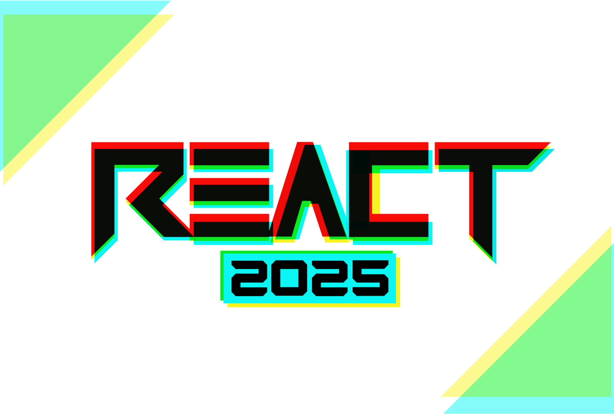 React 2025 - Build applications from the future, today.