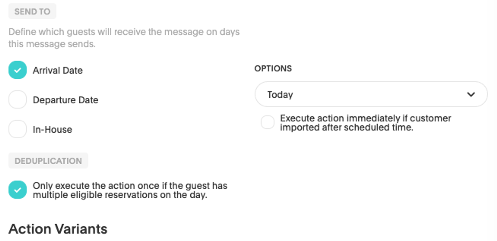 By default, the deduplication option is checked, and unchecking it will allow the scheduled message to send multiple times for multiple reservations.