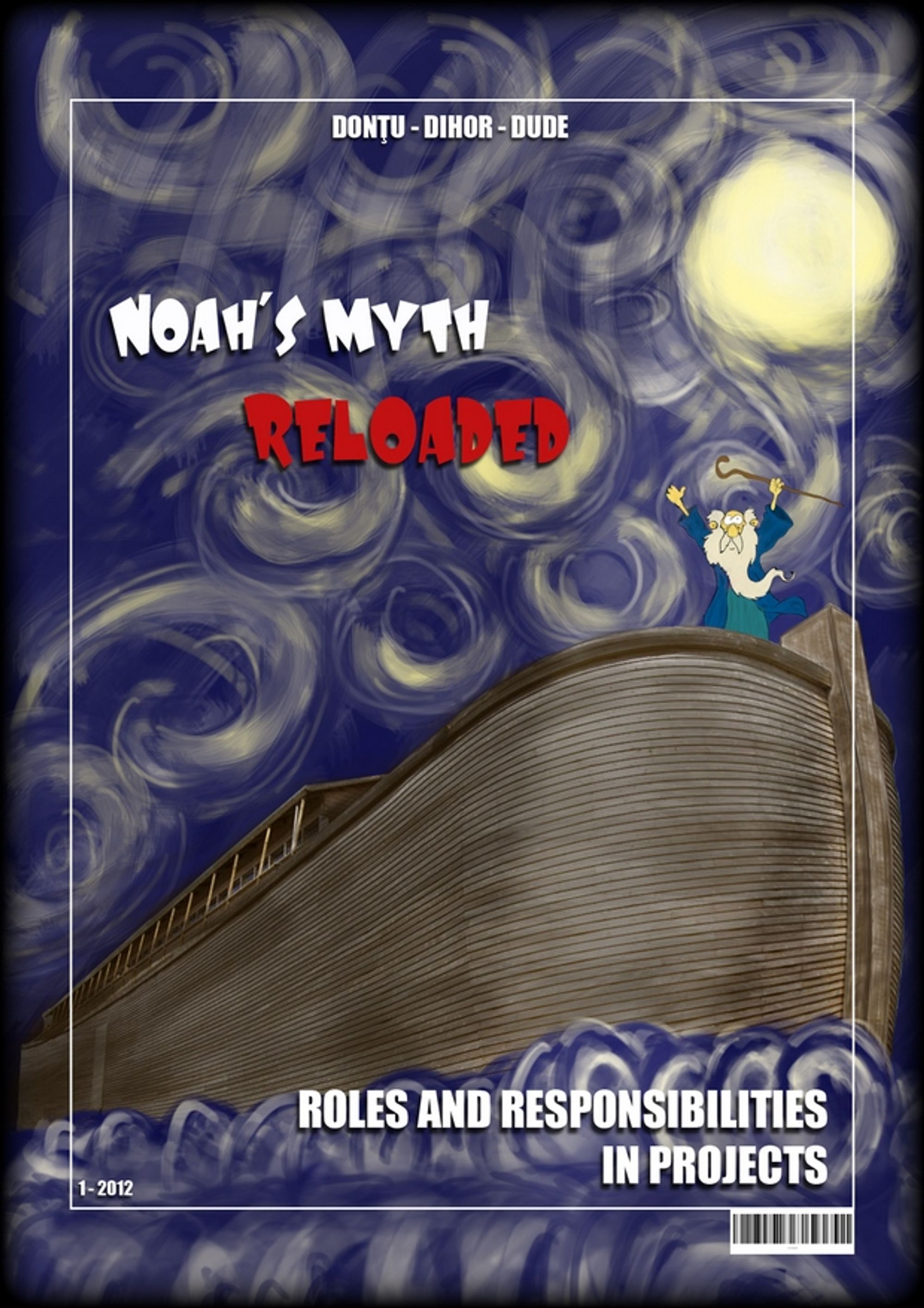 Noah's Myth Reloaded