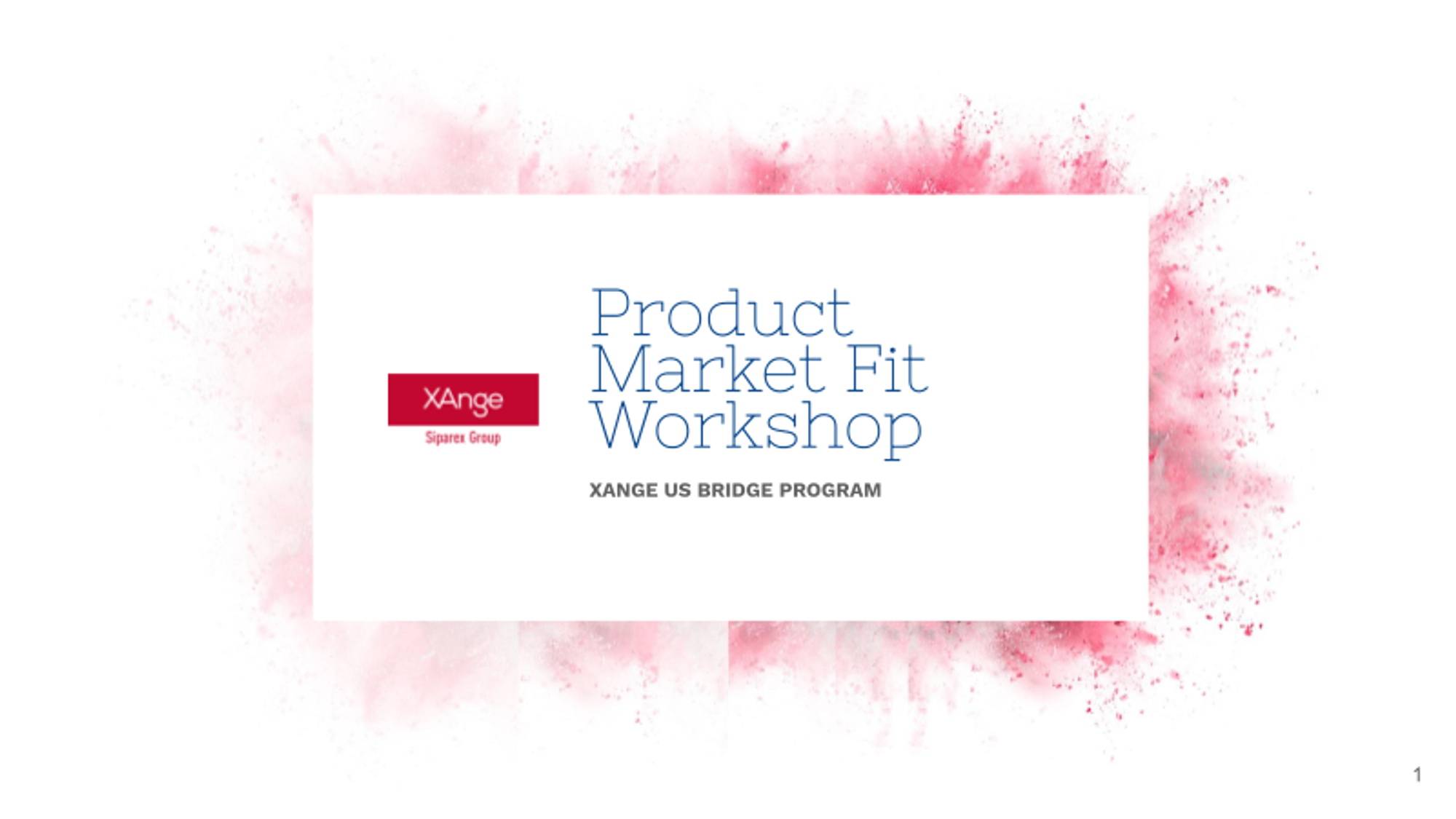 XAnge - US Product Market Fit - Workshop - Shared