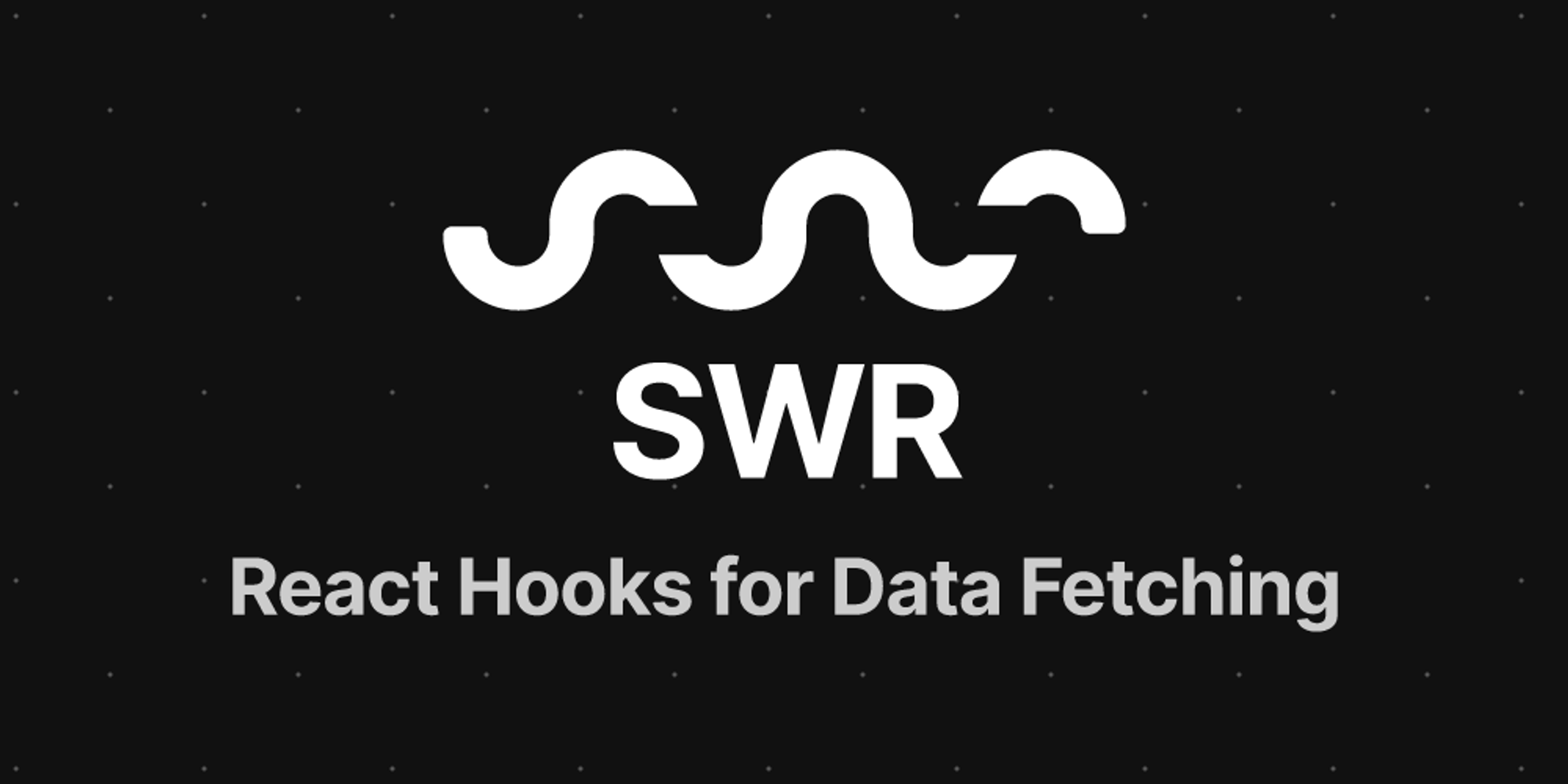 React Hooks for Data Fetching – SWR