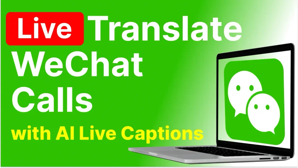 Understand any WeChat call on your computer using AI-powered live captions. Available in 90+ languages, Accurate, Secure.