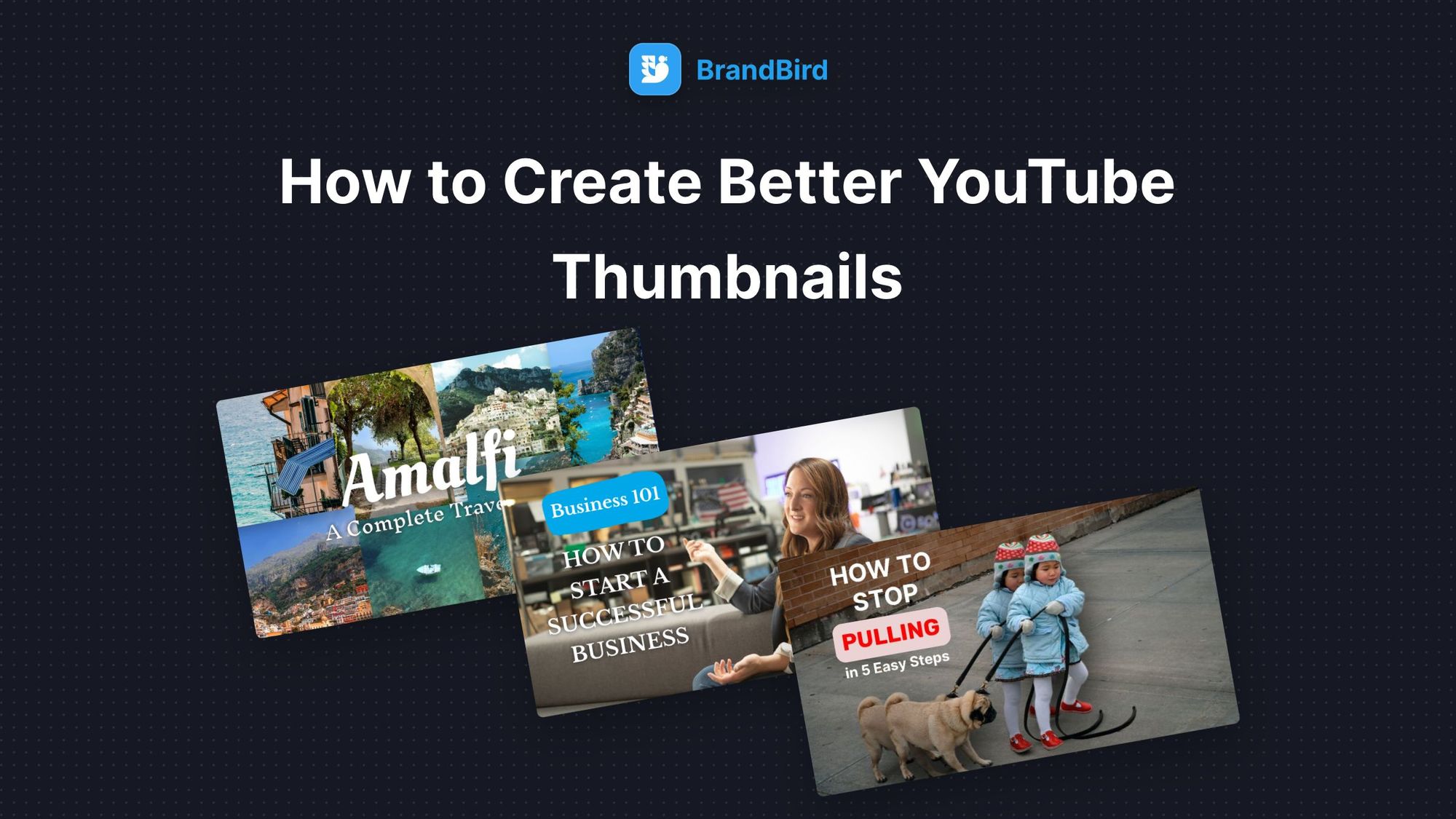 How to Create Better YouTube Thumbnails